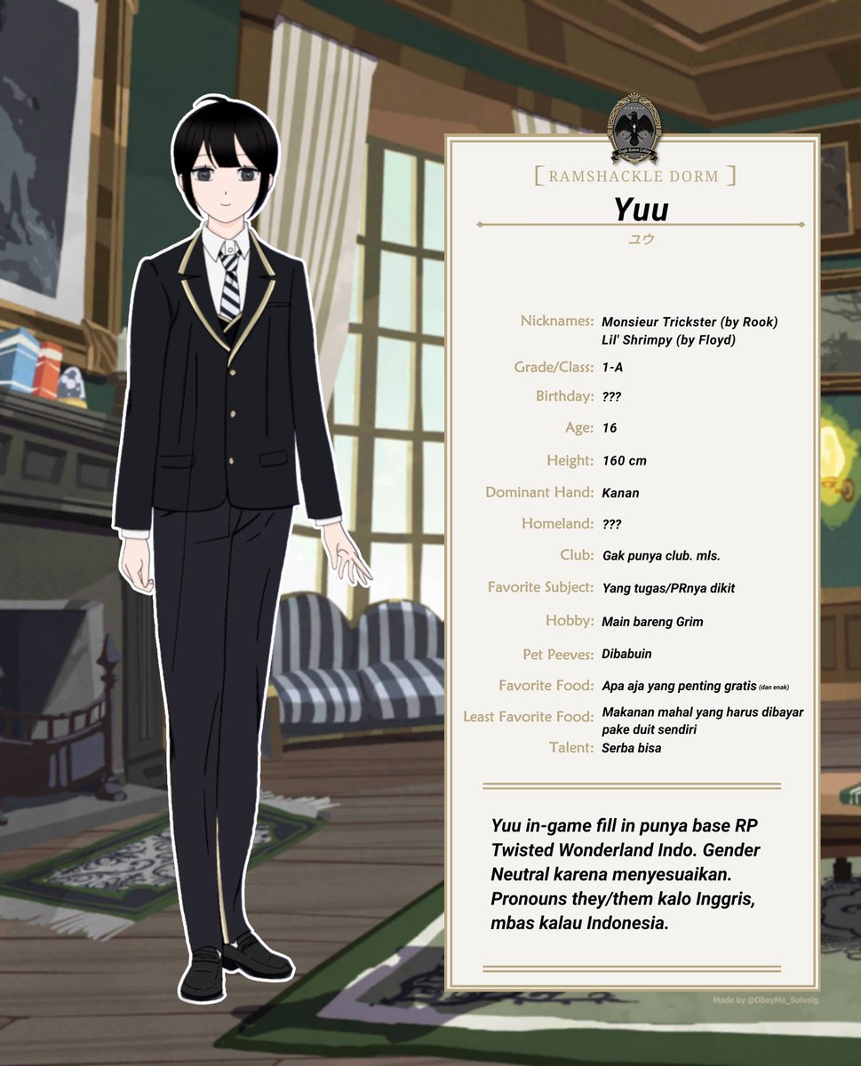 Setelah berbagai macam pertimbangan, akhirnya Yuu punya biodata dan visual! 🎉

Walaupun kesannya 'OC banget' tapi pihak TWST RP Indo sangat berhati-hati dalam membuat Yuu dan mencoba untuk senetral mungkin seperti canon di game.

Art : yukinoeaka_ 
Template : ObeyMe_Solveig