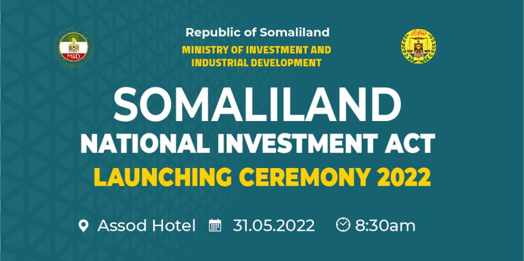 SomalilandFT's tweet photo. @SomalilandMOIID will launch Somaliland National Investment Act 99/2021 in 31.05.2022 Tuesday at Assod Hotel. 

#SLNIA
#InvestinSomaliland https://t.co/ENFei5wsUL