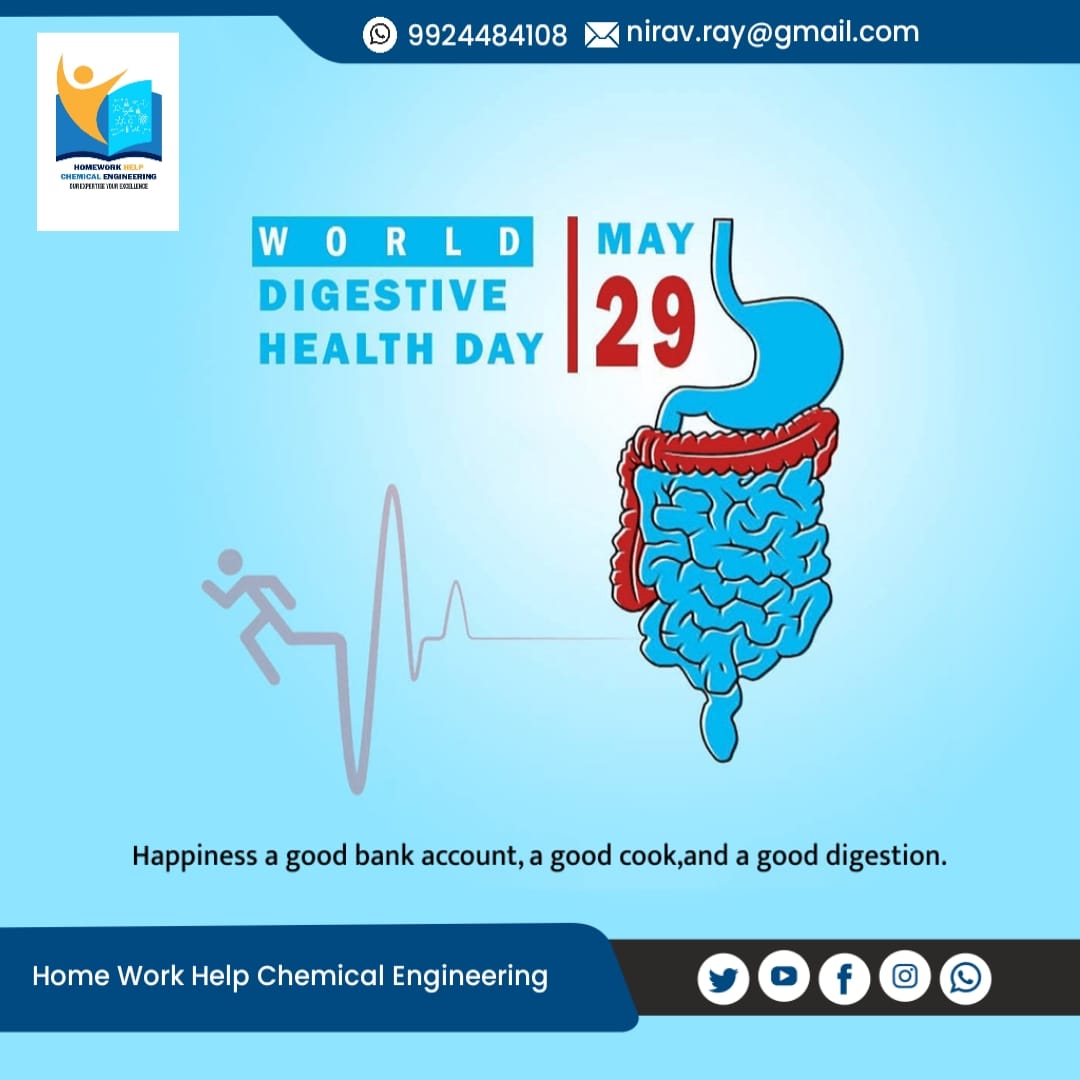 World Digestive Health Day.

A healthy body is the guest chamber of the soul; a sick, its prison.

#digestivehealth #gateexam #psuexam #engineeringexams #PaperSolutions #exams #assignmentassistance  #AssignmentSupport

#collegeassignment #homeworksupport