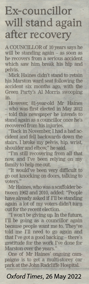 HeadingtonNews's tweet image. Mick Haines, the former Marston city councillor who fought to save the Headington subway and is still campaigning for a multi-storey car park at the John Radcliffe Hospital, says that he will be standing for re-election when he has recovered from a nasty accident