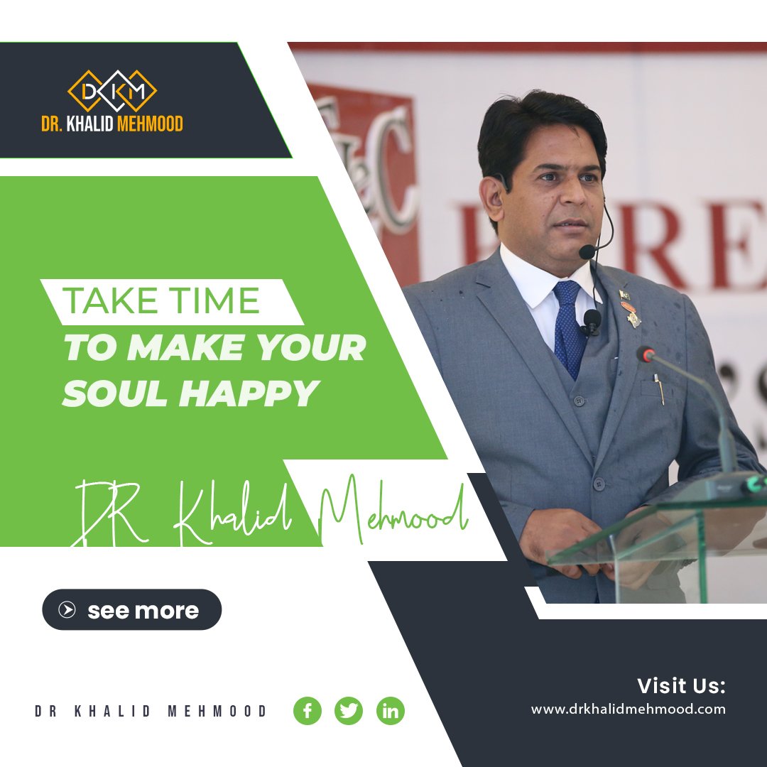 Drkhalidm_'s tweet photo. Take time to make your soul happy!

#drkhalidmehmood #motivationalquotes https://t.co/aFqqFIxtIe