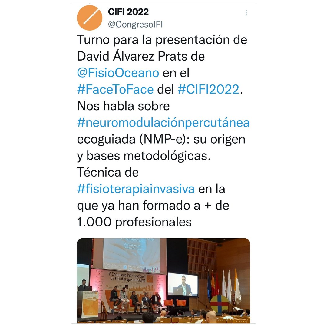 Turno para la presentación de David Álvarez Prats de <a href="/FisioOceano/">Fisioterapia Oceano</a> en el #FaceToFace del #CIFI2022. Nos habla sobre #neuromodulaciónpercutánea ecoguiada (NMP-e): su origen y bases metodológicas. Técnica de #fisioterapiainvasiva en la que ya han formado a + de 1.000 profesionales