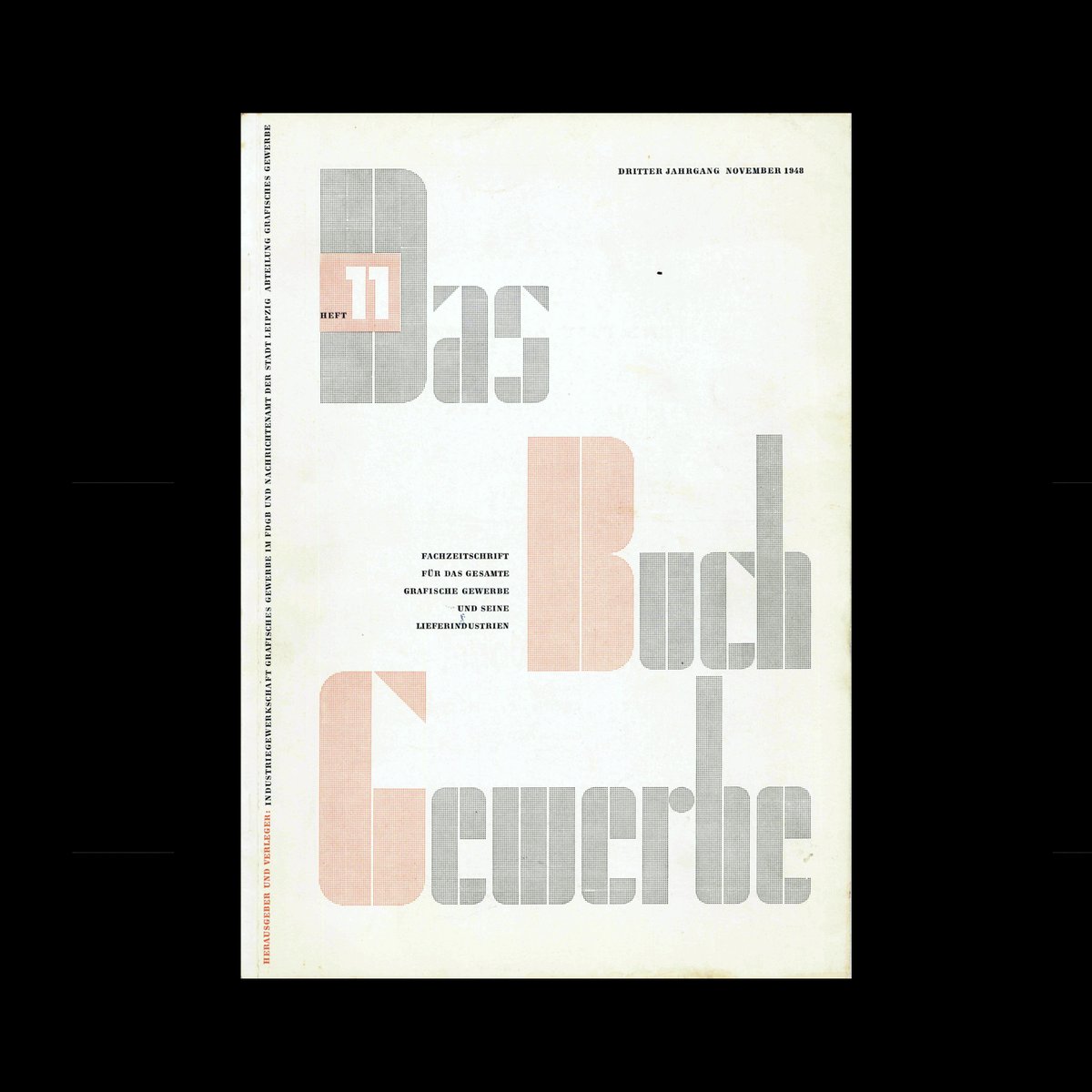 DesignReviewed's tweet photo. Das Buchgewerbe was a trade journal for the graphics trade and its supply industries published by the Industrial Union for Graphic Trades (FDGB) and the news office of the city of Leipzig. https://t.co/TNdI6v2Sik https://t.co/Tccgc0atd9