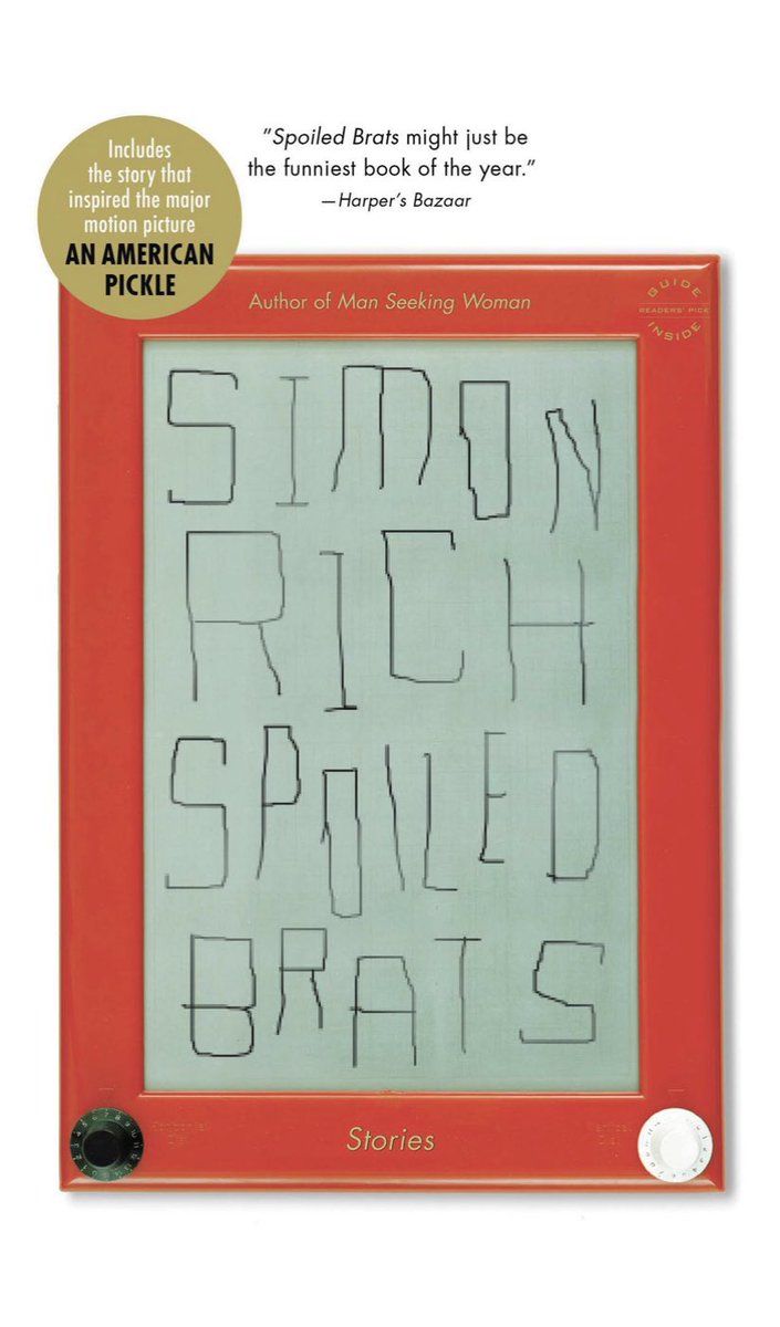 Simon Rich. Spoiled Brats. En komik yazardan kisa hikayeler… Ta 2014te yazmis, ben yeni okuyorum. Hala cok komik.