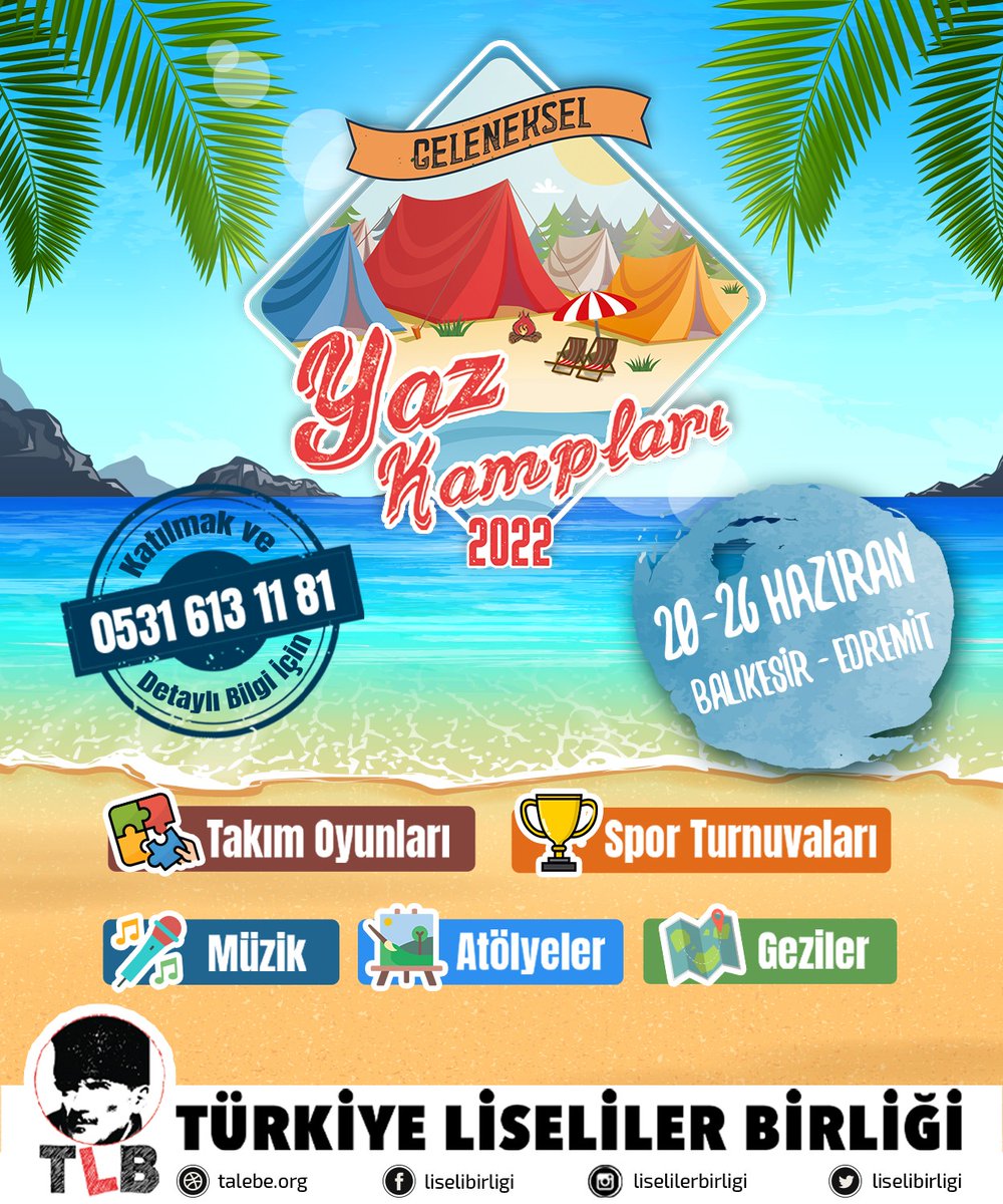 📢Atatürkçü, vatansever gençliğin buluşma adresi TLB Yaz Kampı başlıyor.

Gün boyu süren turnuvalar, takım çalışmaları, atölyeler ve çok daha fazlası bu kamplarda. 🏖⛺

✅  20 Haziran - 26 Haziran
🚩 Balıkesir/Edremit

KATILMAK VE DETAYLI BİLGİ İÇİN ⤵️
🔗forms.gle/BtKDHaWTsdt8hu…