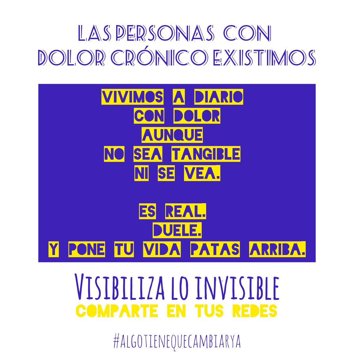 VISIBILIZA LO INVISIBLE
#algotienequecambiarya

RT y comparte en tus redes, seas afectado o no, la ayuda de todos es vital.