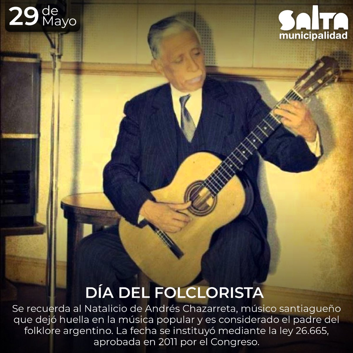 🇦🇷¡Feliz día folcloristas!🇦🇷 

Cada 29 de mayo, se celebra el «Día nacional del folclorista» en homenaje a la figura de Andrés Chazarreta, músico santiagueño que dejó huella en la música popular y es considerado el “patriarca” del folclore argentino.