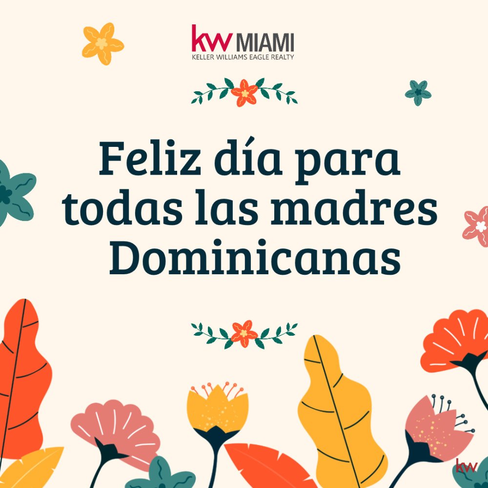 KelRoAng's tweet photo. 🇩🇴 Muchas felicidades para todas las madres de la República Dominicana 🇩🇴

 #kellerwilliamsrealtor #miamirealestate #realeatateagent #buyersagent #listingagent https://t.co/HveYMp143q
