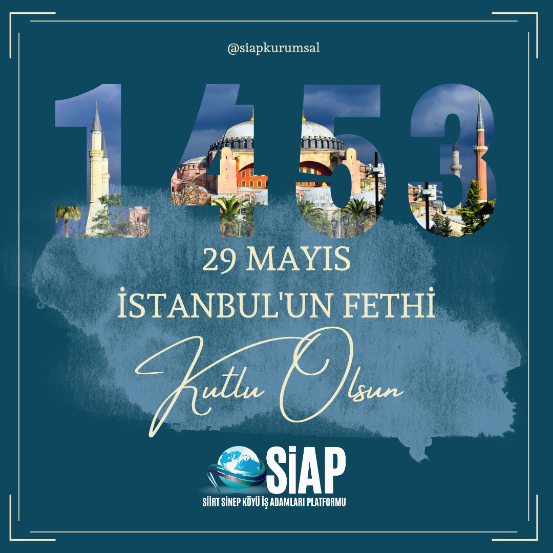 siapkurumsal's tweet photo. İstanbul'un Fethi'nin 569. Yıldönümü Kut'lu Olsun...

#istanbulunfethi https://t.co/lP9l7WdemX