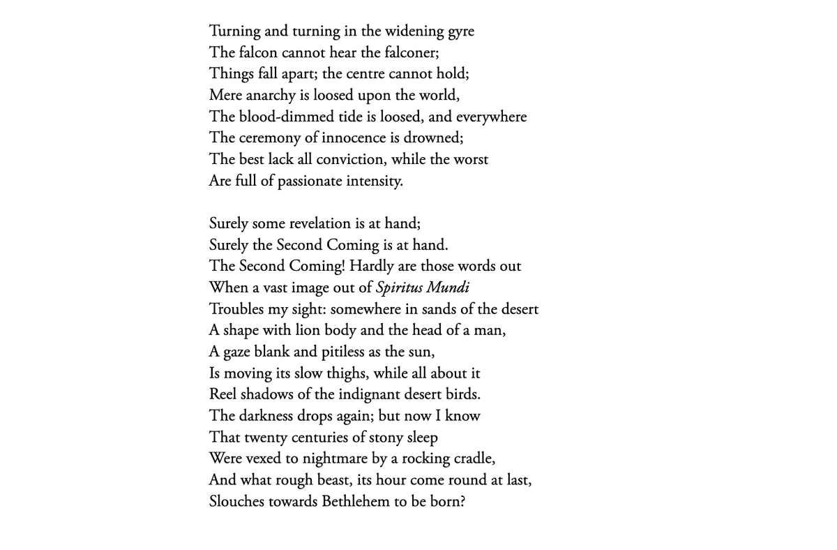 adrianmckinty's tweet photo. some day this poem is not going to seem relevant 

but it is not this day

WB Yeats, The Second Coming  (1920) https://t.co/dAuczzInM5