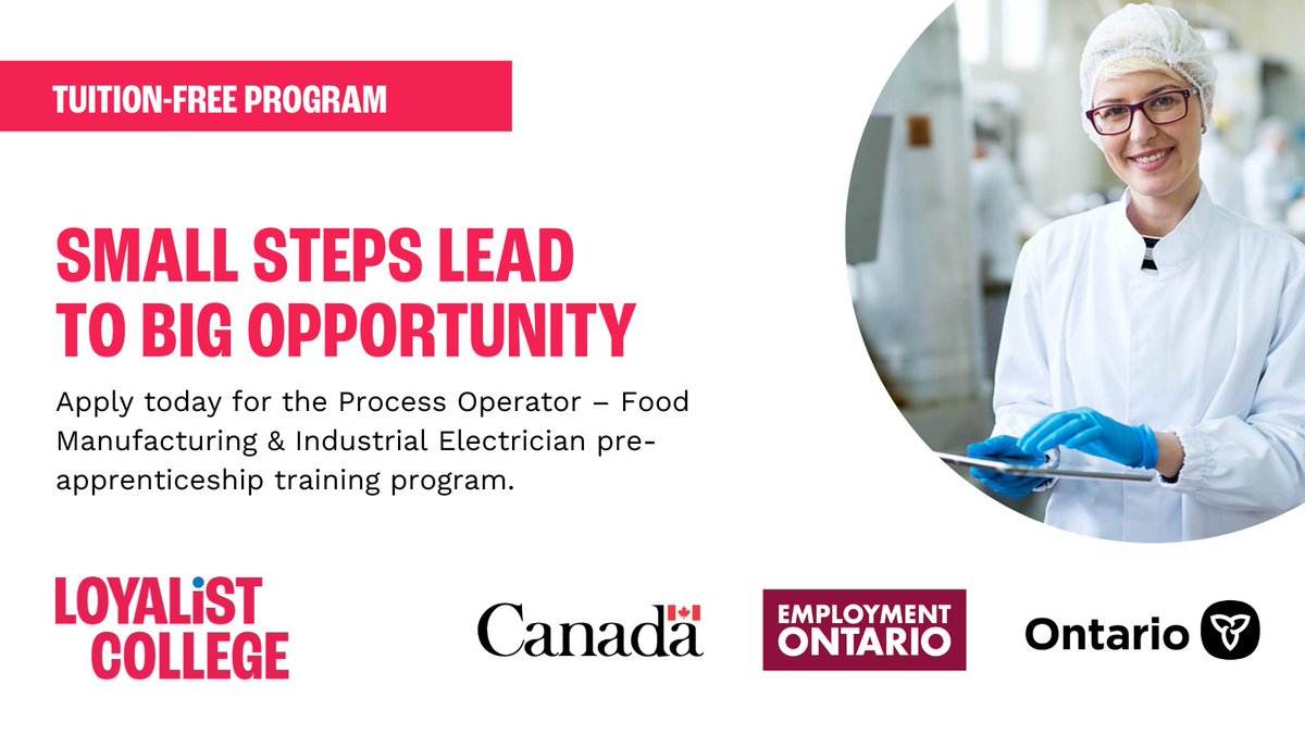 LoyalistCollege's tweet photo. Train for FREE and gain hands-on experience during a 10-week paid work placement with the @ONTatwork fully funded Process Operator – Food Manufacturing &amp; Industrial Electrician pre-apprenticeship training program. Learn more and apply today: https://t.co/4uMm6YAe9B #ONjobs https://t.co/5wkf5B6RDS