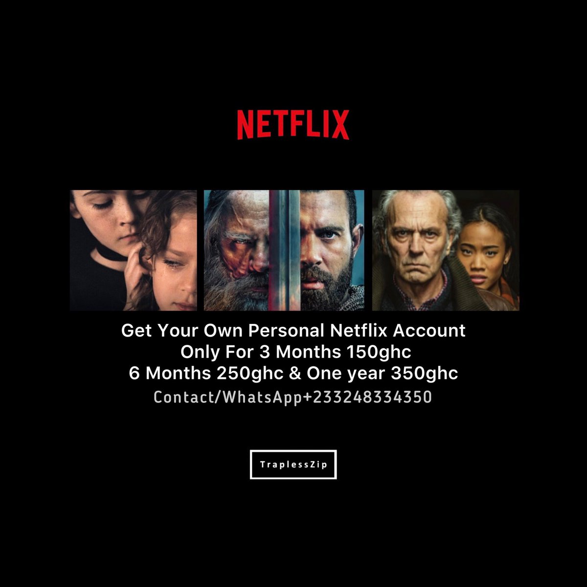 traplesszip's tweet image. Get Your Own Personal Netflix Account
Only For 3 Months 150ghc
6 Months 250ghc &amp;amp; One year 350ghc
Contact/WhatsApp+233248334350 #traplesszip