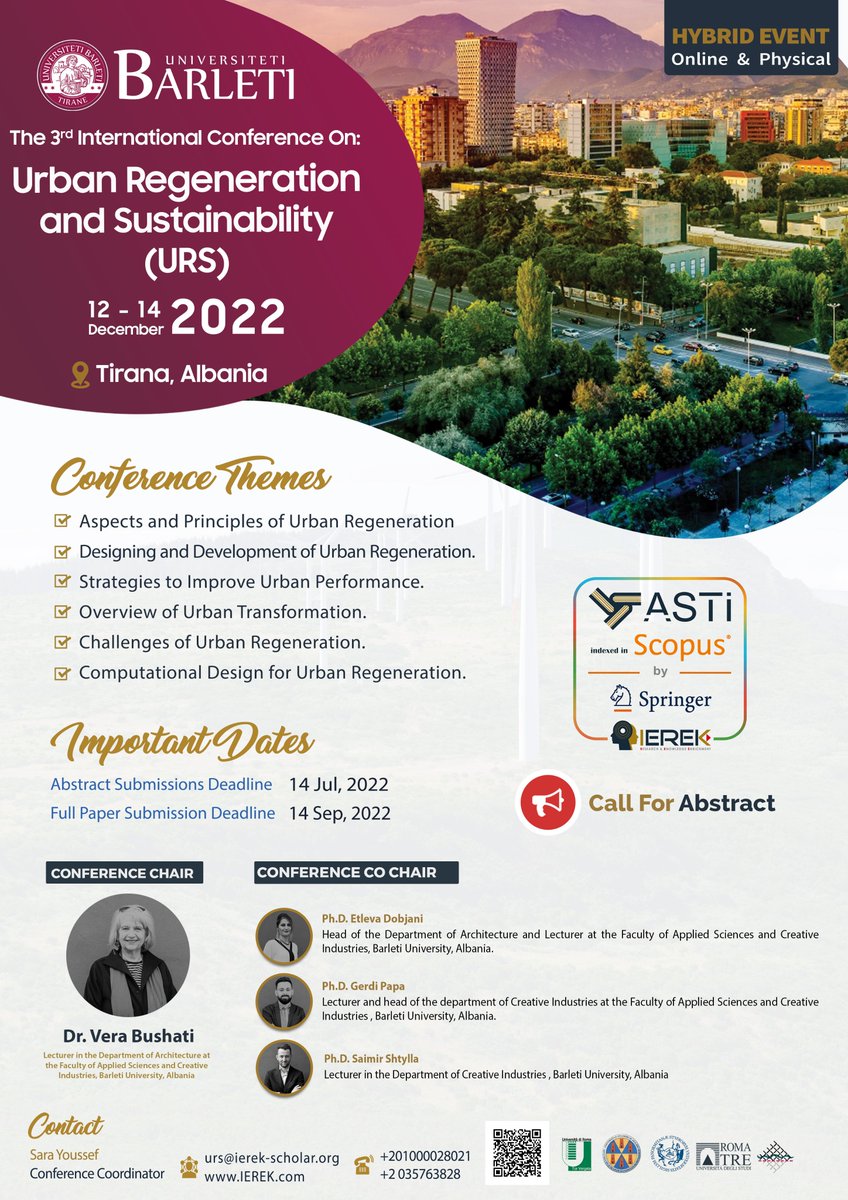 urban_urs's tweet photo. IEREK, in collaboration with Barleti University, Albania, is pleased to announce that we will be back in person and Virtual for our special conference on "Urban Regeneration and Sustainability" in Tirana, Albania, from the 12th to the 14th of Dec 2022!
https://t.co/n1EJvAF0YK https://t.co/rCTzLvqeF1