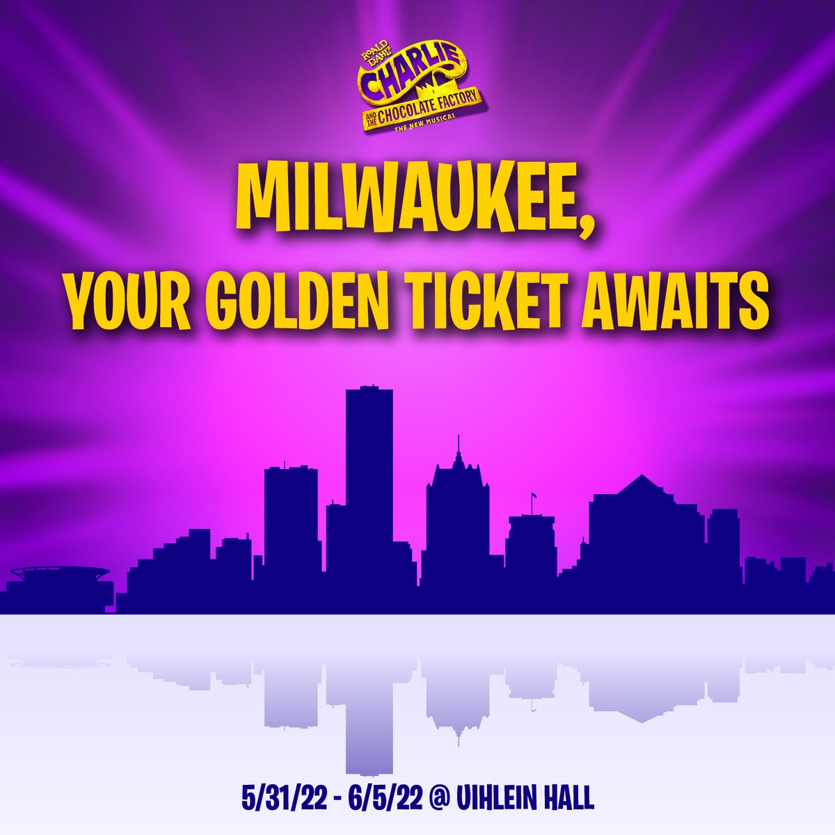 Charlie on Broadway (@charlieonbway) on Twitter photo Milwaukee, are you ready to redeem your golden ticket <a href="/MarcusCenter/">Marcus Performing Arts Center</a> on May 21-June 5? Make sure you buy your tickets now! #CharlieMusical Milwaukee, are you ready to redeem your golden ticket <a href="/MarcusCenter/">Marcus Performing Arts Center</a> on May 21-June 5? Make sure you buy your tickets now! #CharlieMusical