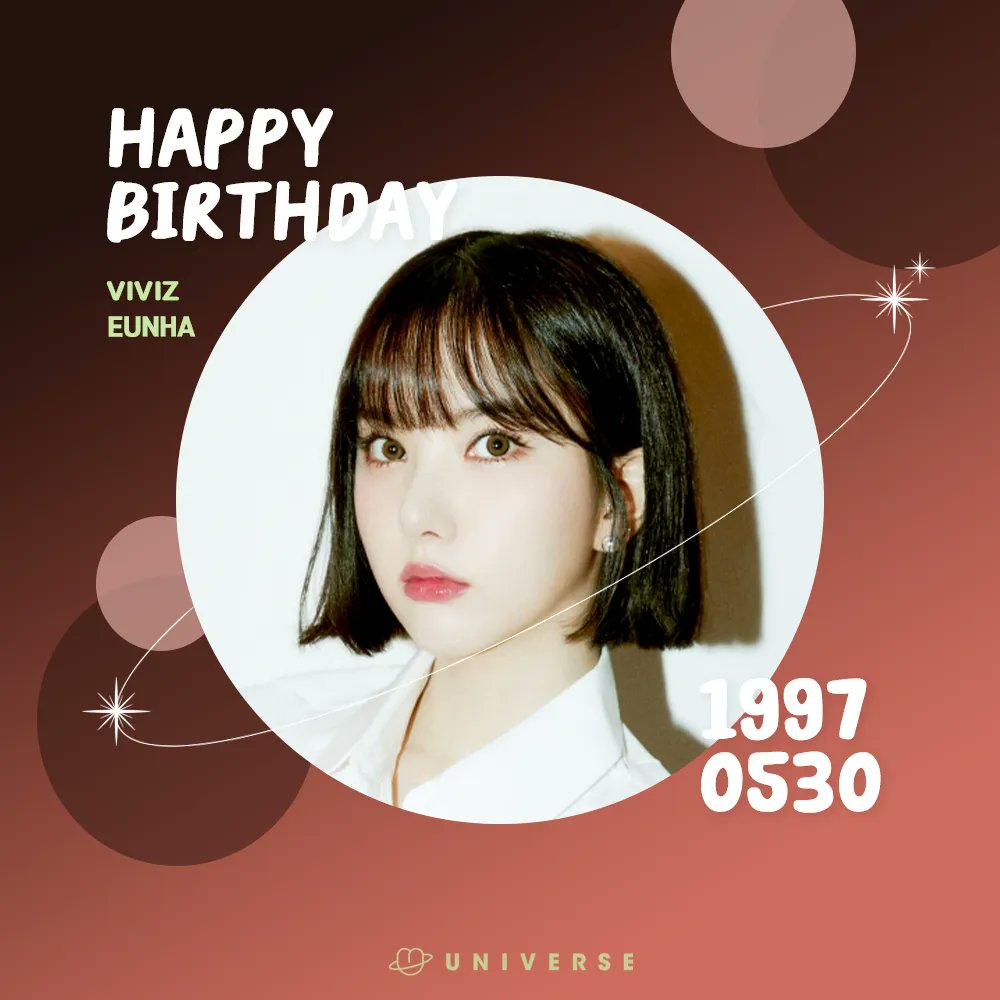 🎂Happy EUNHA Day!🎂

#UNIVERSE #VIVIZ #비비지 #은하 #EUNHA 
#VIVIZ_Planet #HBD_0530_EUNHA