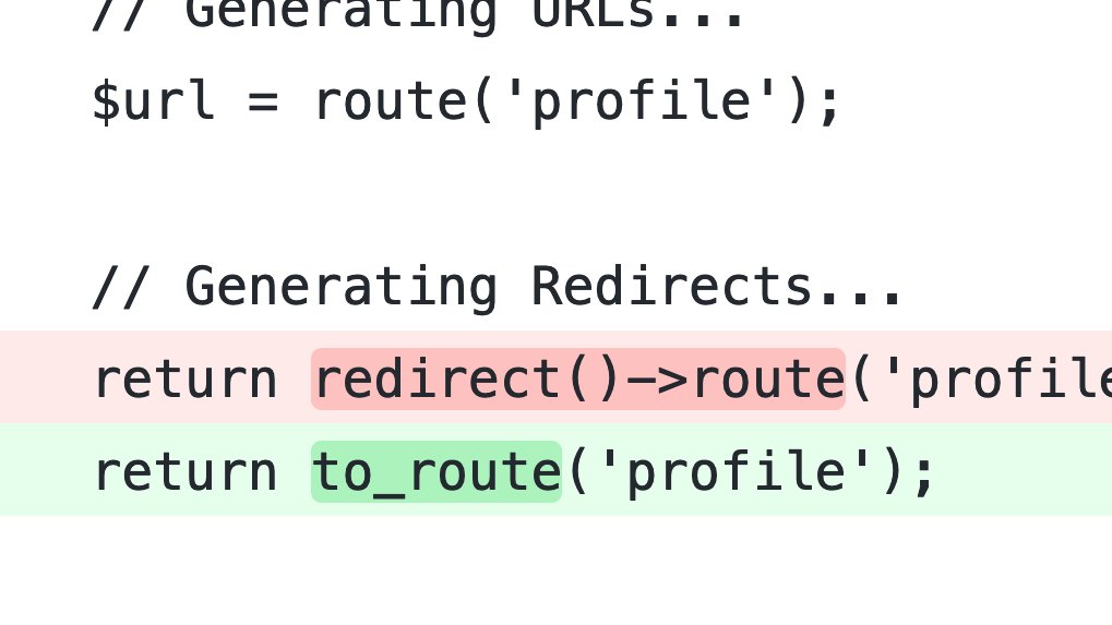 You can use `to_route` instead of `redirect()->route()`