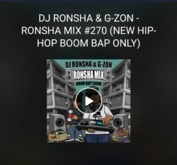 DJ RONSHA & G-ZON – RONSHA MIX #270 (NEW HIP-HOP BOOM BAP ONLY)

#HipHopShow supported by Double A.B. / JRoberts / L / 2UGLi / Thrust OG / BoFaat / Tali Rodriguez / G Fam Black / P​-​Ro / Oblivious / O.C. (D.I.T.C) / Blazy Green & Mad1ne (Lords Of Ale) /… ift.tt/3FaAp7l