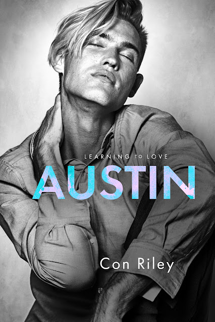 Join author <a href="/con_riley/">con riley</a> &amp; <a href="/SignalBoostPR/">Rachel</a> in celebrating the latest release in the Learning to Love series, Austin (Learning to Love #4)! Read more &amp; don't miss the #Giveaway! bit.ly/3lQE62G #LGBTQ