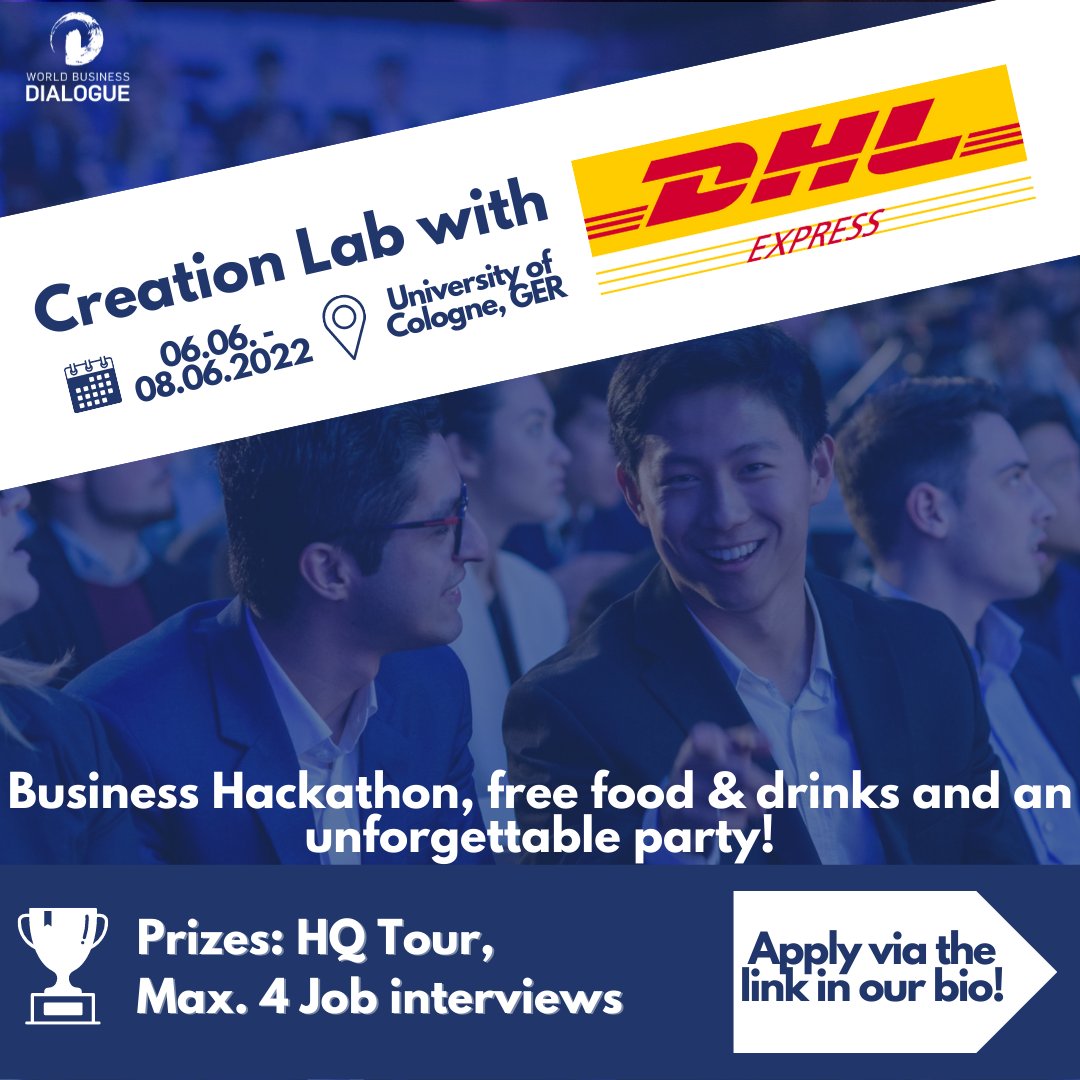 Would you like to convince DHL with your innovative ideas? Then take part in our Creation Lab with 3-day Business Hackathon - 3 teams with 6 members!

You have time to apply until the 02.06.2022: world-business-dialogue.com/students/

#worldbusinessdialogue #DHL #business #consulting #career