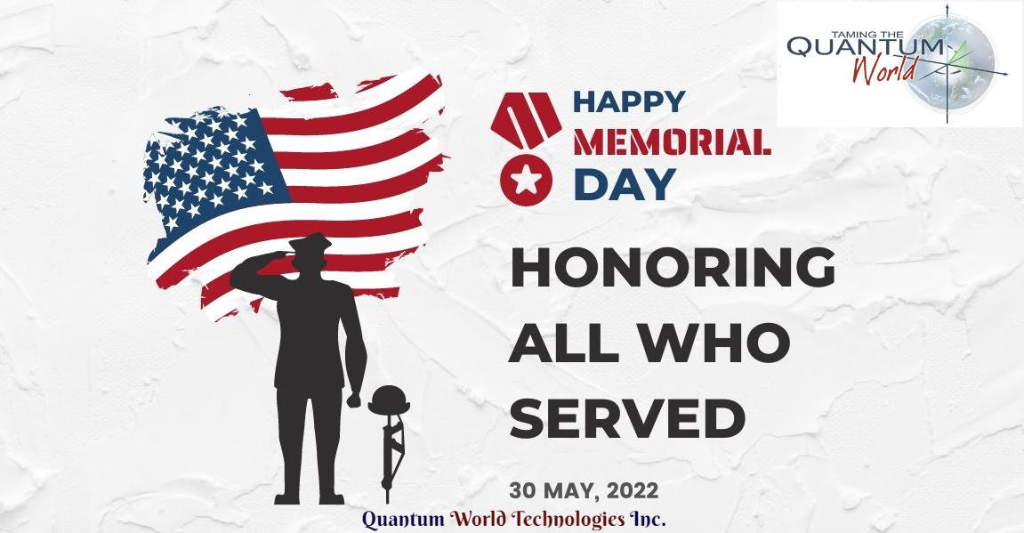 quantumwrldtech's tweet photo. To those in #uniform_serving today and to those who have served in the #past, we #honor you #today and #ever_day. Quantum World Technologies Inc wishes you a very Happy Memorial Day!!!

#memorialday #memorialdayweekend #memorial #happymemorialday #neverforget #QuantumWorld https://t.co/e0u9JGbAhn