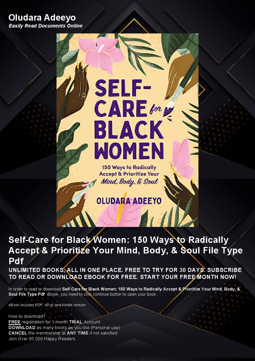 Freetyu2's tweet photo. [G.e.t] Kindle Self-Care for Black Women: 150 Ways to Radically Accept &amp; Prioritize Your Mind, Body, &amp; Soul https://t.co/tO9Pq1wCL0