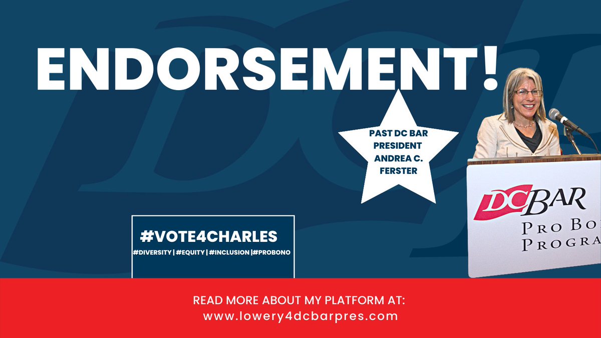 CharlesRLowery1's tweet photo. I want to humbly thank and express my gratitude to past @DC_Bar president @AndreaFerster for her confidence and consideration in giving me her endorsement for President-Elect of the DC Bar. Please vote today! #vote4charles #DEI #probono #diversity #equity #inclusion #dcbarmembers https://t.co/l3l2YhVKT7