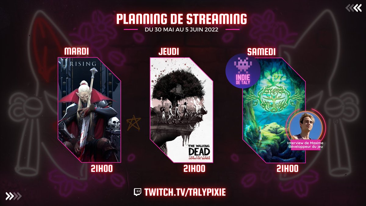 TalyPixie's tweet image. &amp;gt;&amp;gt; PLANNING DE STREAM &amp;lt;&amp;lt;
🧛‍♂️ Mardi, 21h : Découverte de @VRisingGame 
🩸 Jeudi, 21h : Suite saison 1 de #TheWalkingDeadTelltales
✨ Samedi, 21h : Interview de Maxime, dev du jeu indé @TjikkoGame et découverte du jeu.

Ça se passera sur #Twitch ➡️ twitch.tv/talypixie