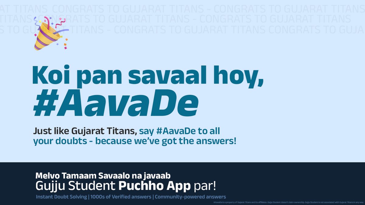 GujjuStudent's tweet photo. Just like #GujaratTitans, say #AavaDe to doubts - because we've got the answers! 

Congrats to team #GT on winning #IPL2022! 

#Gujarat https://t.co/AuFfon8cJP