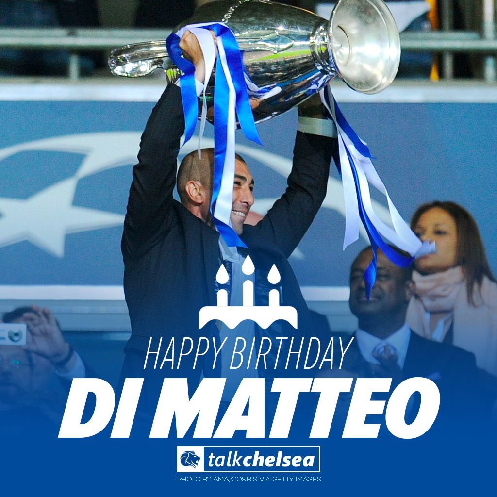 He s won Chelsea the Champions League! Happy Birthday to Roberto Di Matteo 