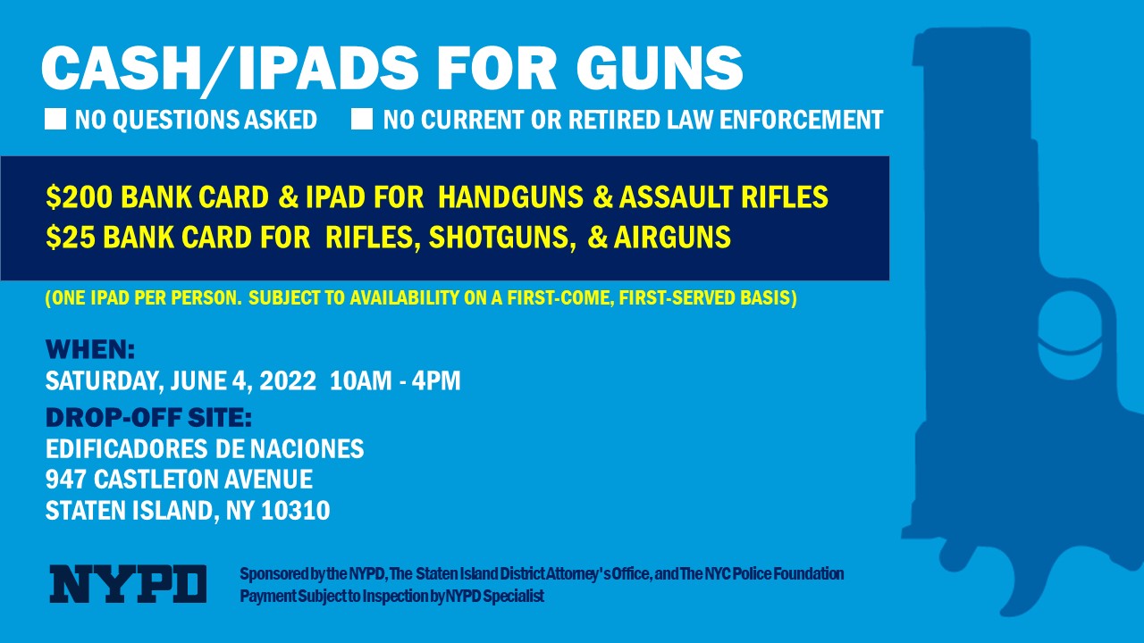 NYPD NEWS on Twitter "Cash for Guns with StatenIslandDA NO QUESTIONS