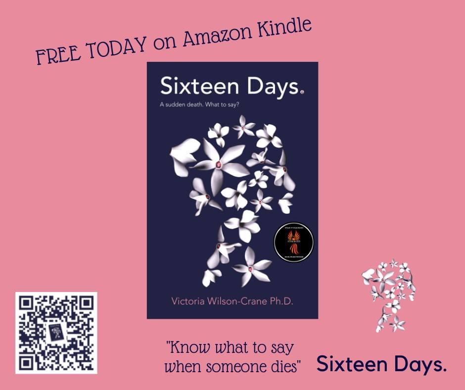 Sixteen Days by <a href="/victoriacrane/">Victoria Wilson-Crane Ph.D. - Author 💙</a> (one of our amazing #grief specialists) is #free on #Kindle today. Go and get yourself a copy! Unfortunately, #Amazon isn’t giving away free tissues with it, which you may need when reading this.