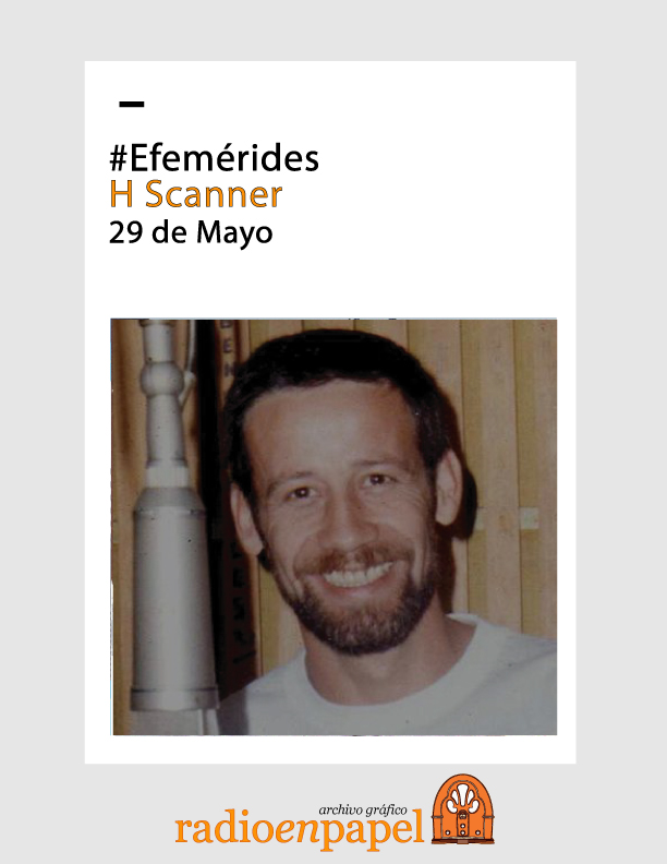 RadioenPapel's tweet photo. #EFEMERIDES | Un día como hoy, nacía uno de los pilares de lo que fue la emblemática radio #Z95 y la voz de toda una generación: Horacio Gonzalez, pero para todos nosotros H Scanner.

Vaya nuestro afectuoso saludo y el agradecimiento por ser parte del aire.

#101AñosDeRadio https://t.co/JQhZrKd42D