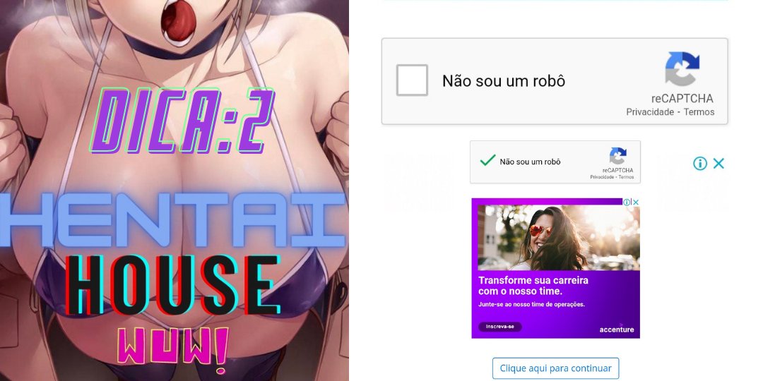 HENTAI_HOUSE69's tweet photo. A PEDIDO DE ALGUNS, TROUXE AQUI COMO ACESSAR OS CONTEÚDOS:
DICA:1 - CLIQUE NO LINK E ABRA EM SEU NAVEGADOR, EM SEGUIDA CLIQUE EM VERIFICAÇÃO HUMANA .
DICA:2 - PASSE PELO RECAPTCHA E CLIQUE EM "CLIQUE AQUI PARA CONTINUAR".
DICA:3- ESPERE 5 SEGUNDOS E OBTENHA O LINK PARA ACESSAR. https://t.co/ZPMY5uXQr8