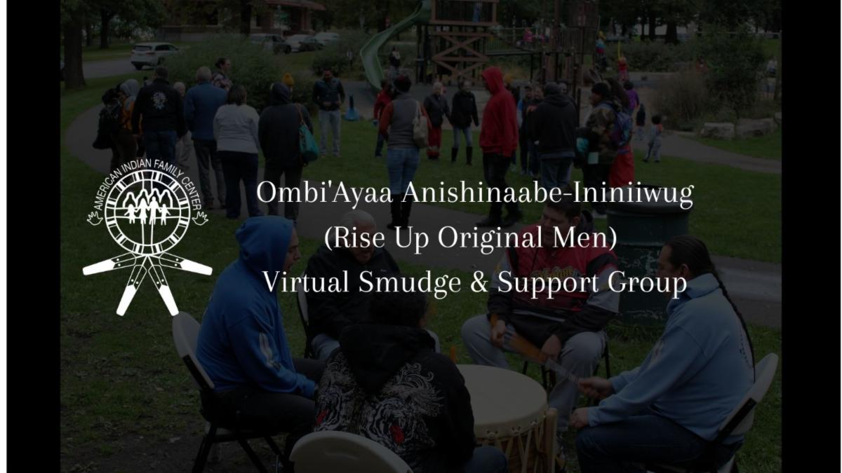AIFCMN's tweet photo. Join AIFC’s Father &amp; Men’s #Outreach Specialist team every Monday at 6 p.m. CST for a #virtual men’s gr p.  Gather with other #AmericanIndian men to explore your identity, participate in your #culture, and support each other. LEARN MORE: https://t.co/9xpTYawBxg https://t.co/0puL3NsmUh