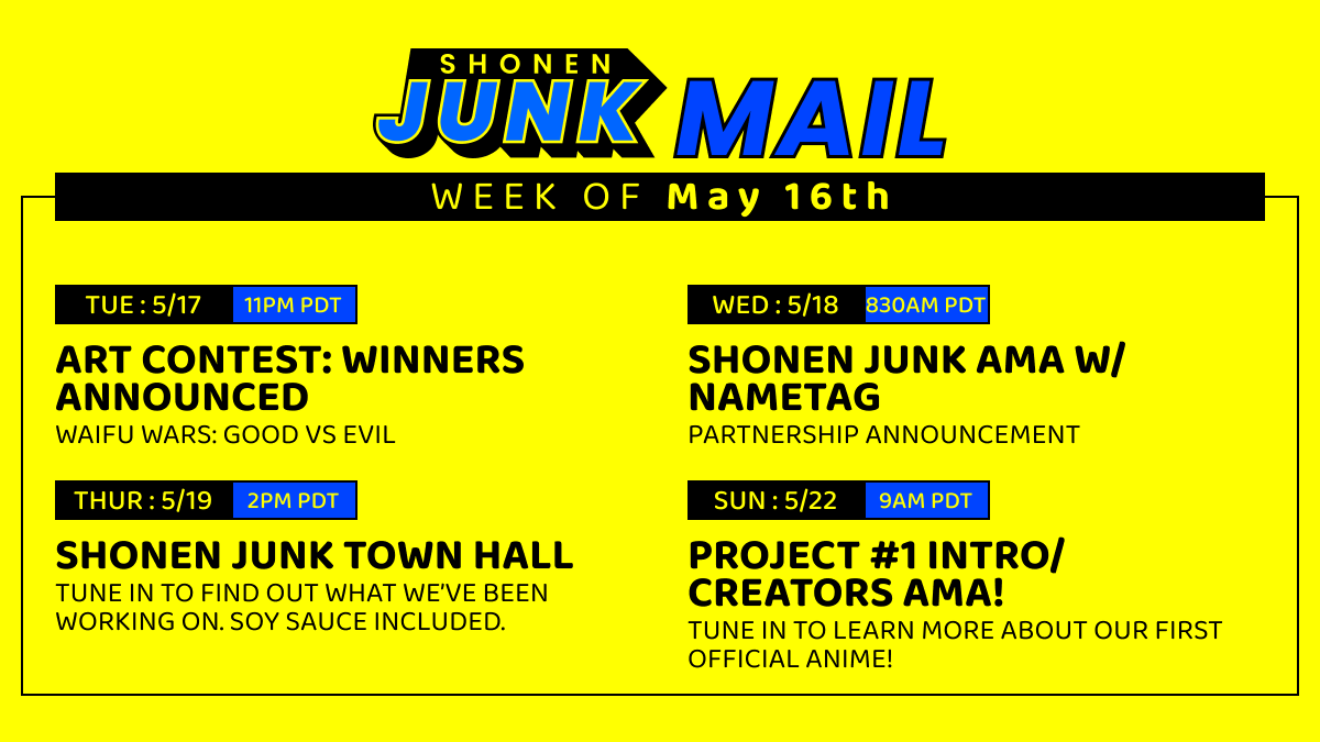 Here's what we have upcoming this week ⬇️

5/17: Art contest winners announced 🥳
5/18: Partnership AMA w/ <a href="/nametagtweets/">Nametag</a> 🤝
5/19: Town Hall Updates ⛩️
5/22: Artists/Creators Intro 🤗