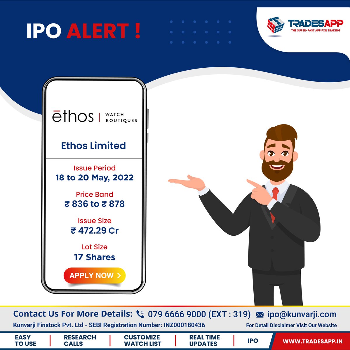 trades_app's tweet photo. IPO - STARTS  TODAY !
Ethos Limited : https://t.co/GGb7t5Bgxo.

Price Band: Rs836 - Rs.878
Offer Period: 18th May - 20th May,2022

For more information &amp; details , contact : 079 6666 9000 (EXT - 319) OR visit : https://t.co/voY5GZ3TRV https://t.co/CuPZYDcmy0