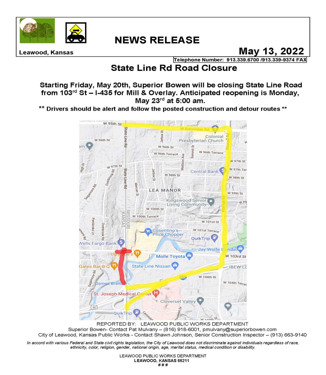 Starting Friday, May 20th, Superior Bowen will be closing State Line Road from 103rd St – I-435 for Mill &amp; Overlay. Anticipated reopening is Monday, May 23rd at 5:00 am.
** Drivers should be alert and follow the posted construction and detour routes **