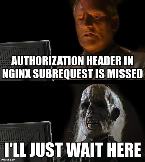overflow_meme's tweet image. Authorization header in nginx subrequest is missed stackoverflow.com/questions/7227… #authorization #nginx #nginxreverseproxy