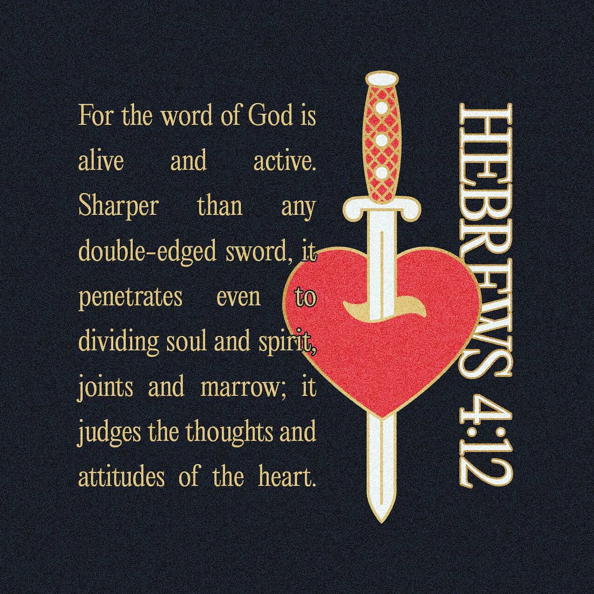ItsMissYvette's tweet photo. “For the word of God is alive and active. Sharper than any double-edged sword, it penetrates even to dividing soul and spirit, joints and marrow; it judges the thoughts and attitudes of the heart.”
Hebrews 4:12 NIV

#HolySpirit #God #Jesus #dailydevotional #dailybibleverse https://t.co/5zP7rBPkz7