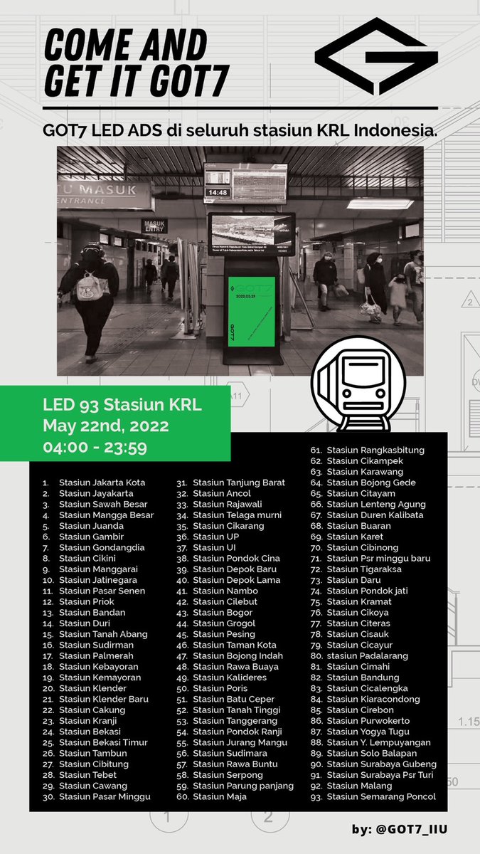 GOT7_IIU's tweet image. 💚 COME AND GET IT GOT7 💚

#GOT7 Comeback LED ADS di 93 Stasiun Kereta Api di Indonesia. 

📍LED di 93 Stasiun kereta
🗓 Minggu, 22 Mei 2022
🕒 04:00 - 23:59 WIB

Jangan lupa share dan tag kami ya jika kamu liat ads nya💚
#GOT7 #IGOT7 @GOT7