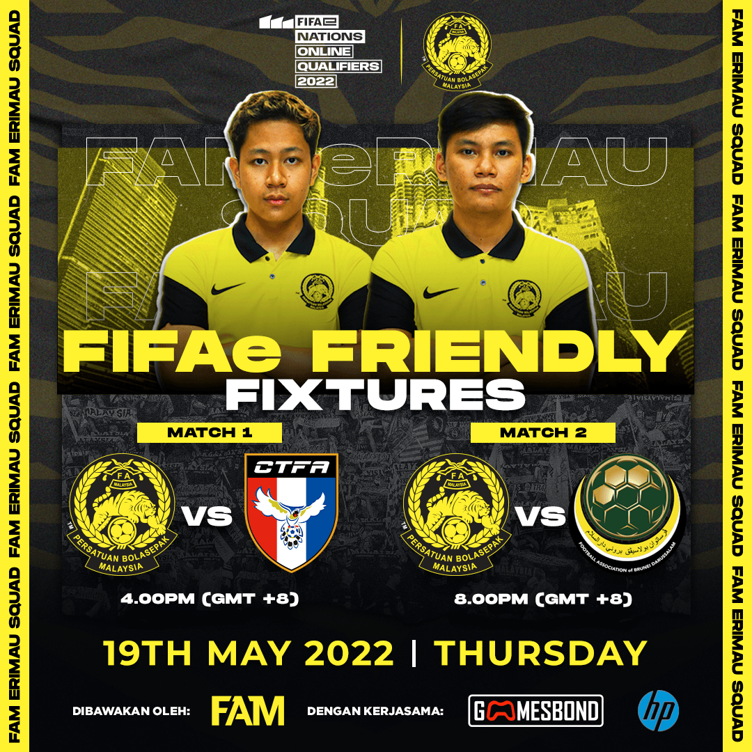 FAM_Malaysia's tweet photo. 🎮 PERLAWANAN ePERSAHABATAN ANTARABANGSA 🎮
Malaysia 🆚 Chinese Taipei
🗓 19 May 2022, Khamis
🕖 4:00 p.m
🖥 Secara langsung di Facebook rasmi FAM!
FIFA eNations Series
#FAM #HarimauMalaya #eRimau #InternationaleFriendly #MASvTPE #FeNS22 https://t.co/LpwOXrx7IC