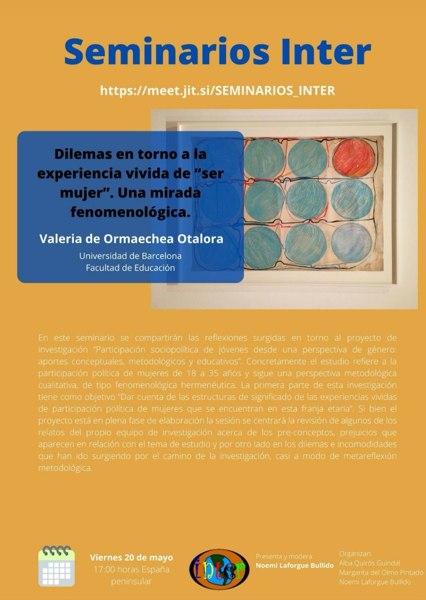 📢 Este viernes 20 de mayo, a las 17h (España peninsular), celebramos el Seminario INTER "Dilemas en torno a la experiencia de 'ser mujer'. Una mirada fenomenológica", a cargo de nuestra compañera Valeria de Ormaechea Otalora.
💥 Nos vemos en 
meet.jit.si/SEMINARIOS_INT…