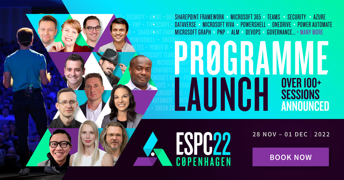 ESPC_Community's tweet photo. 📢Introducing the #ESPC22 Programme!
✨4 Microsoft Corporate Keynotes, 9 deep-dive Tutorials & 100 Expert Sessions ✨
https://t.co/SqM4Hjb9Bj
Book your Super Early Bird Ticket before Friday⌛
#MicrosoftTeams #Azure #SharePoint #PowerPlatform #MicrosoftGraph #MicrosoftViva https://t.co/zXwKLHYZlB