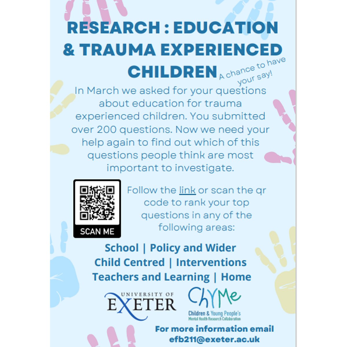 Let us know what you think the priorities should be in education for trauma-experienced children. Click the link below or scan the QR code to take part: exeter.onlinesurveys.ac.uk/education-rp