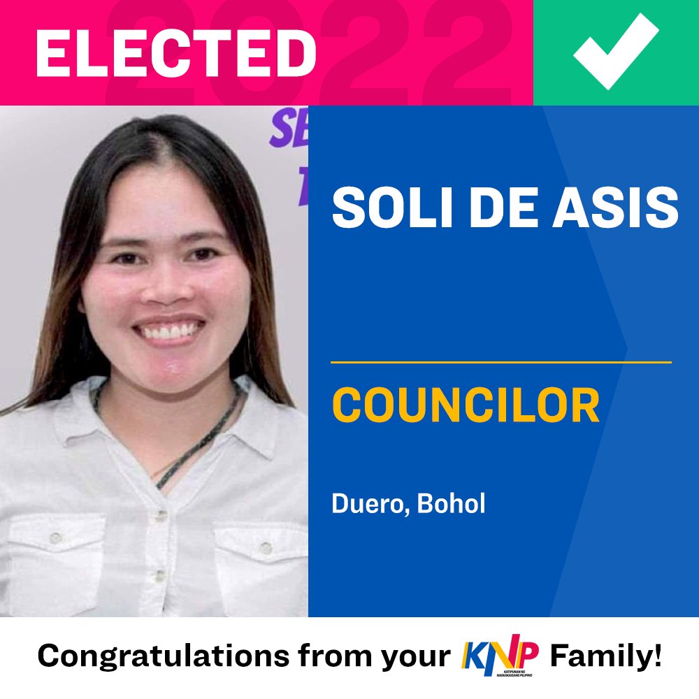 Congratulations to our KANP local candidate Soli De Asis for her election as Councilor of Duero, Bohol! #Halalan2022 #KayaNatinPilipinas