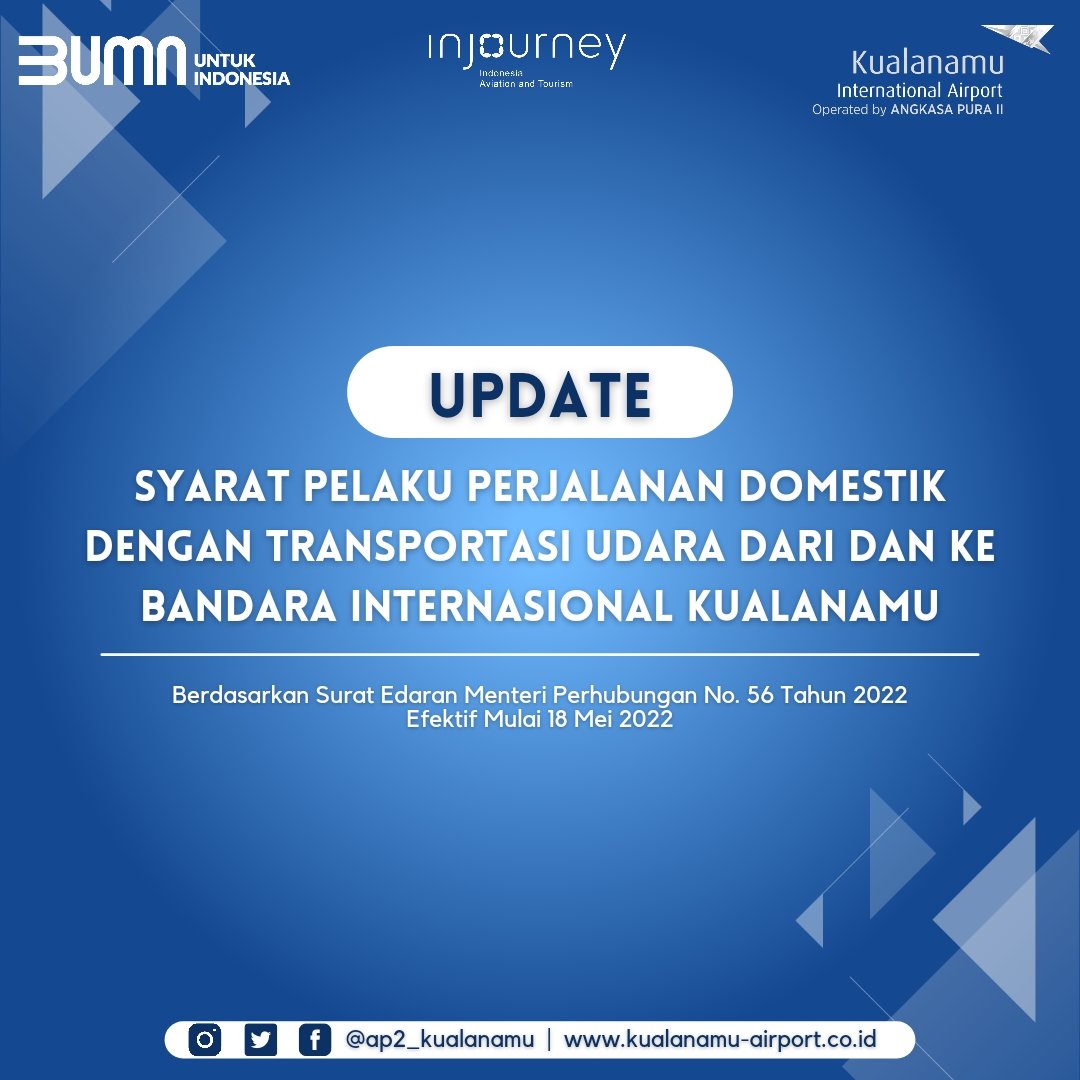 kno_airport's tweet photo. Halo #AP2Friends yang ditunggu-tunggu nih 🎉🎉

Berikut update aturan perjalanan domestik dengan transportasi udara dari dan ke Bandara Internasional Kualanamu, yuk kita simak bersama ya😉🙏

Tetap jaga kesehatan ya #AP2Friends https://t.co/tqI0tDAhEy