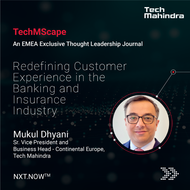 tech_mahindra's tweet photo. Mukul Dhyani, SVP & Business Head, Continental Europe, @Tech_Mahindra shares his views on redefining #CustomerExperience in Banking & Insurance, in #TechMScape – An EMEA Exclusive Thought Leadership Journal.
Get your copy NOW- https://t.co/uoqYsrSLgS
#NxtNow #TechMahindraEurope