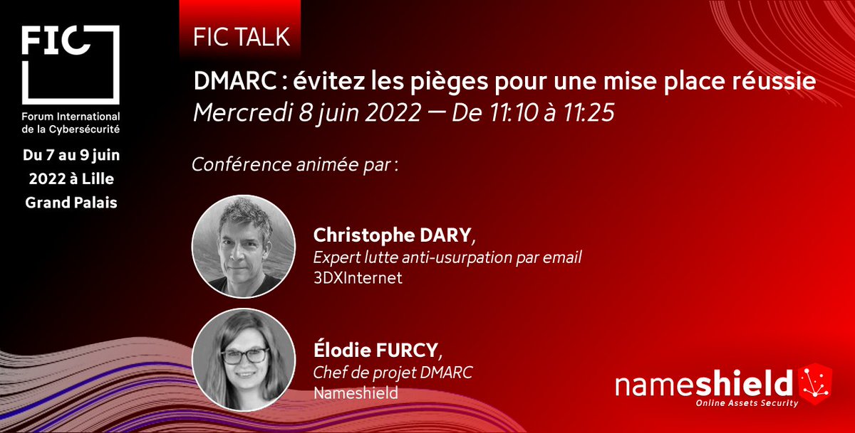 nameshield's tweet photo. [#FIC2022] #DMARC : évitez les pièges pour une mise place réussie.
Venez assister au #FICTALK animé par Christophe DARY, Expert lutte anti-usurpation par email de 3DXInternet et Élodie FURCY, Chef de projet DMARC de Nameshield, le 08/06 à 11h10.
 https://t.co/j1ddkqcWXj
@FIC_eu https://t.co/VAvZZkJcSf