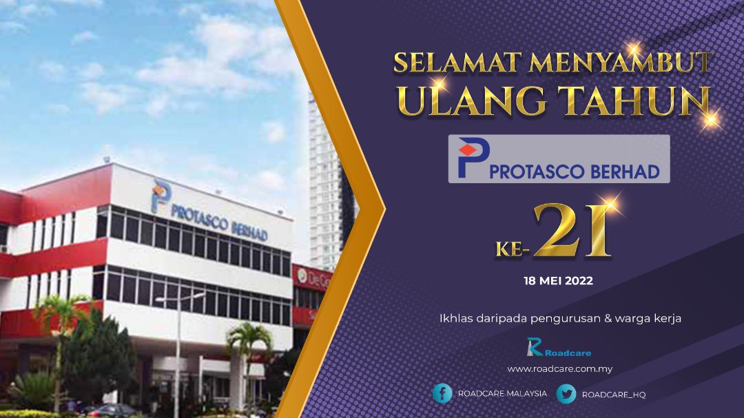 Selamat Menyambut Hari Ulang Tahun ke - 21 <a href="/ProtascoBerhad/">Protasco Berhad</a>. 

Ikhlas daripada #teamroadcare 

#KeluargaMalaysia