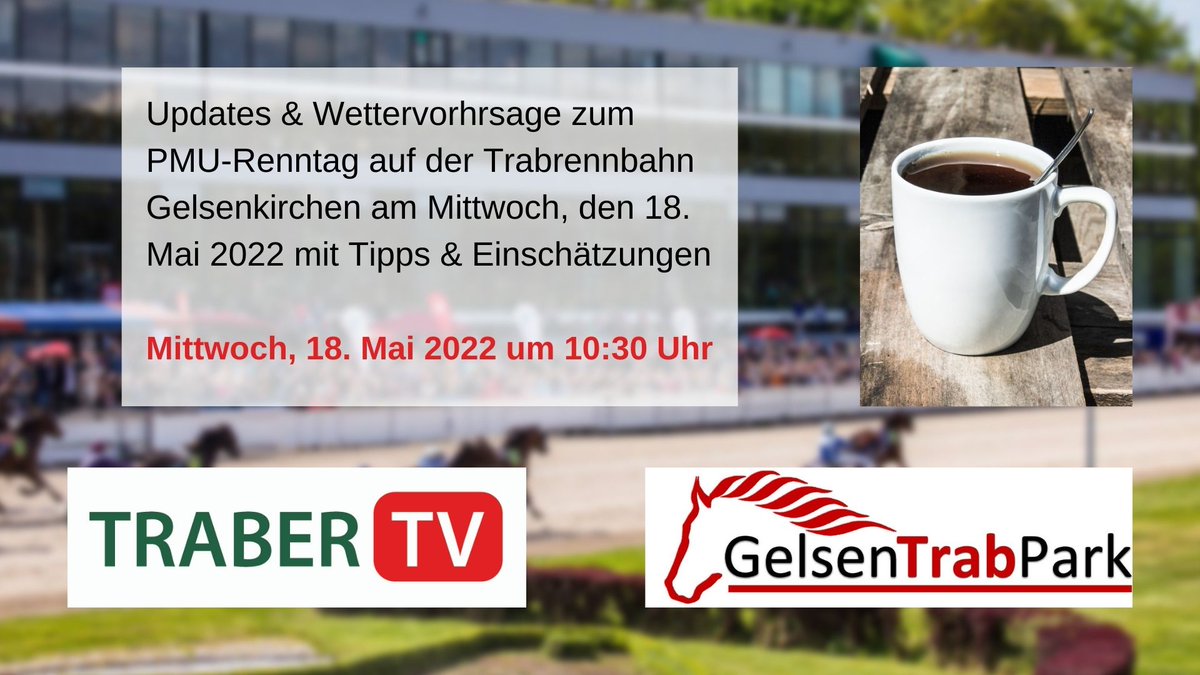 Updates und Wettervorhersage zum <a href="/pmu/">PMU</a>-Renntag heute im <a href="/GelsenTrabPark/">GelsenTrabPark</a> folgen gleich auf <a href="/Traber_TV/">TraberTV</a> live.

#TraberTV #Gelsenkirchen